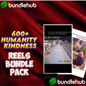 Humanity Kindness Reels Bundle